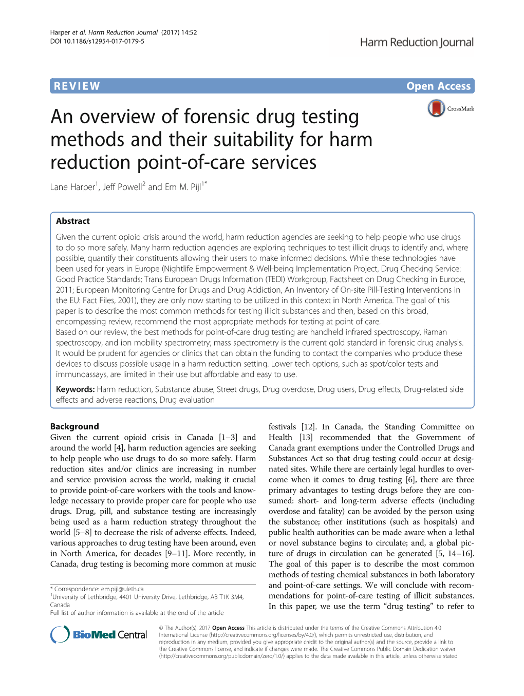 An Overview of Forensic Drug Testing Methods and Their Suitability for Harm Reduction Point-Of-Care Services Lane Harper1, Jeff Powell2 and Em M