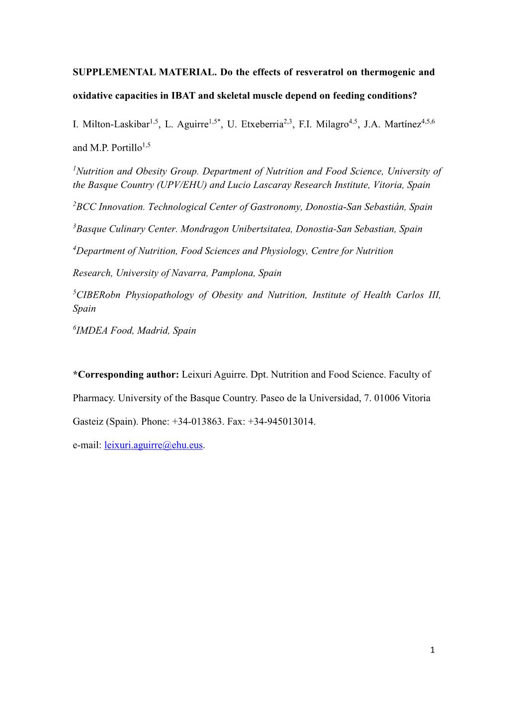 SUPPLEMENTAL MATERIAL. Do the Effects of Resveratrol on Thermogenic and Oxidative Capacities in IBAT and Skeletal Muscle Depend on Feeding Conditions?