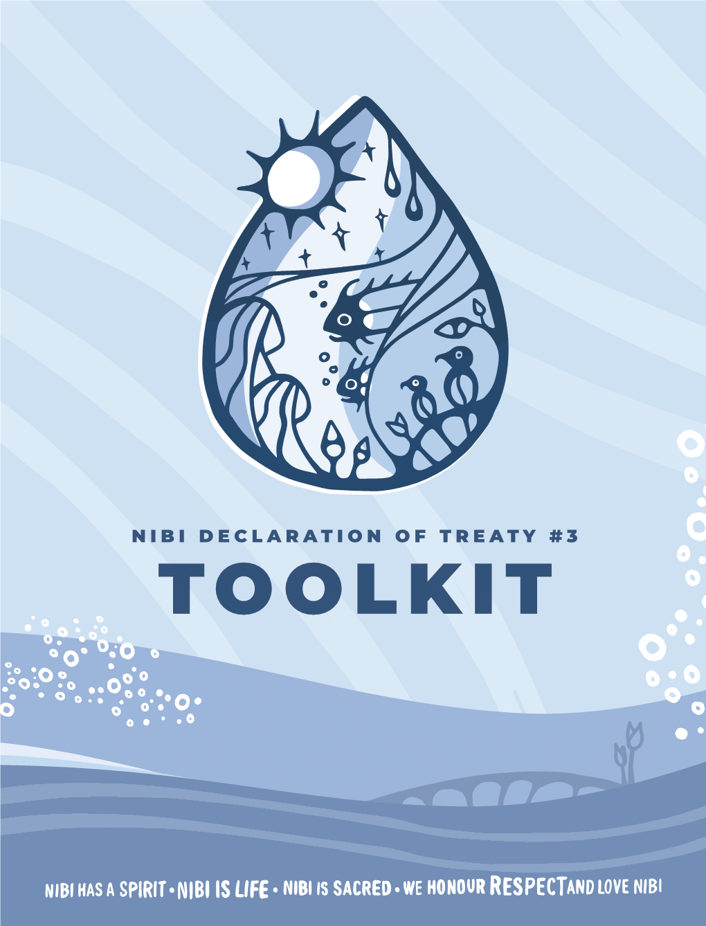 Nibi Declaration and Toolkit