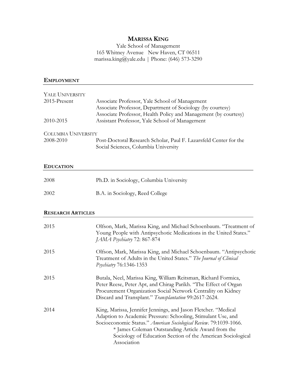 MARISSA KING Yale School of Management 165 Whitney Avenue New Haven, CT 06511 Marissa.King@Yale.Edu | Phone: (646) 573-3290