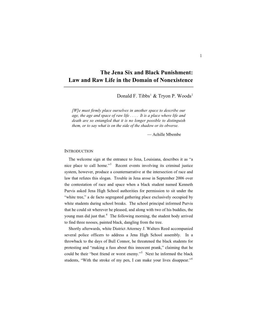 THE JENA 6 and BLACK PUNISHMENT: Law and Raw Life in the Domain of Non-Existence
