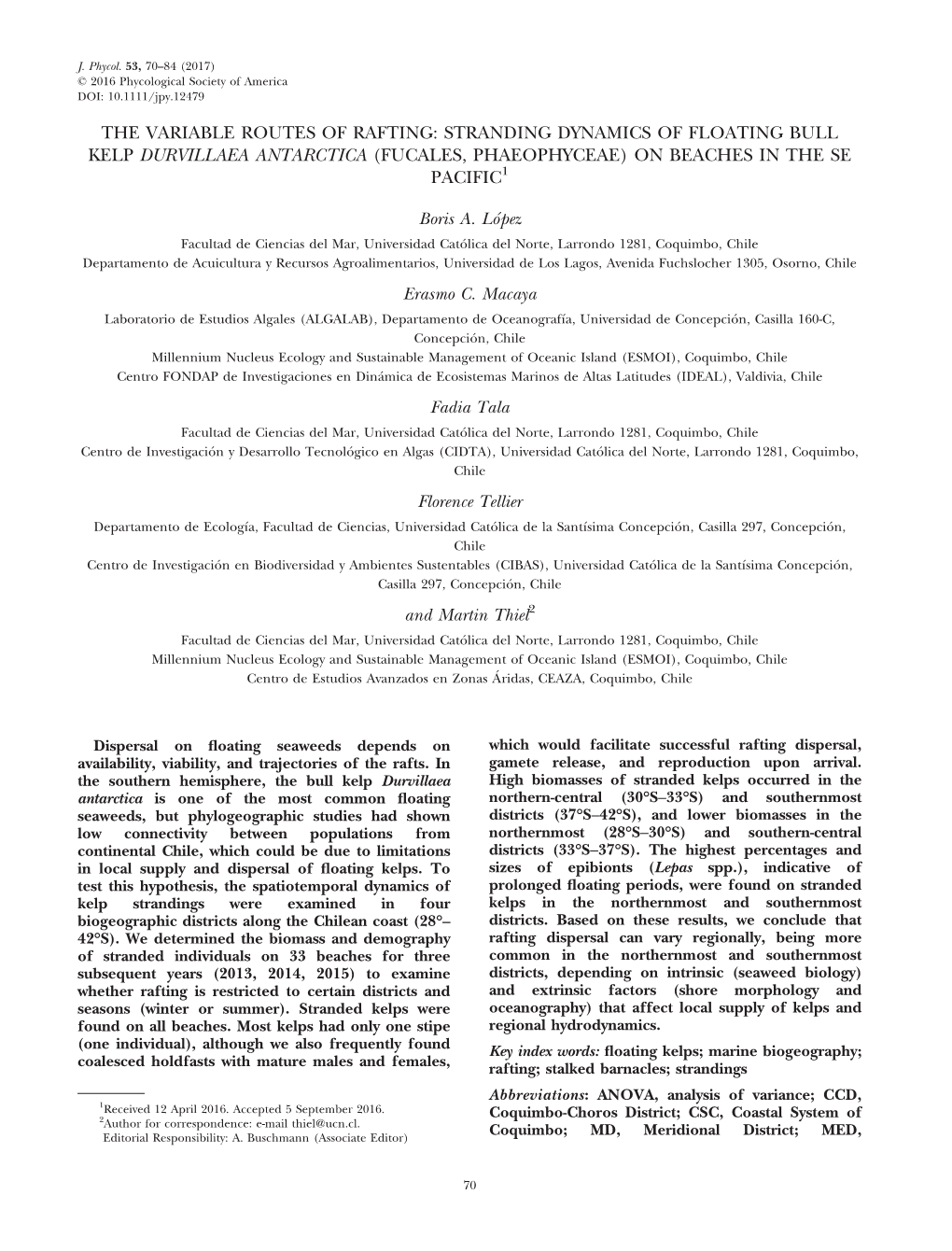 Stranding Dynamics of Floating Bull Kelp Durvillaea Antarctica (Fucales, Phaeophyceae) on Beaches in the Se Pacific1