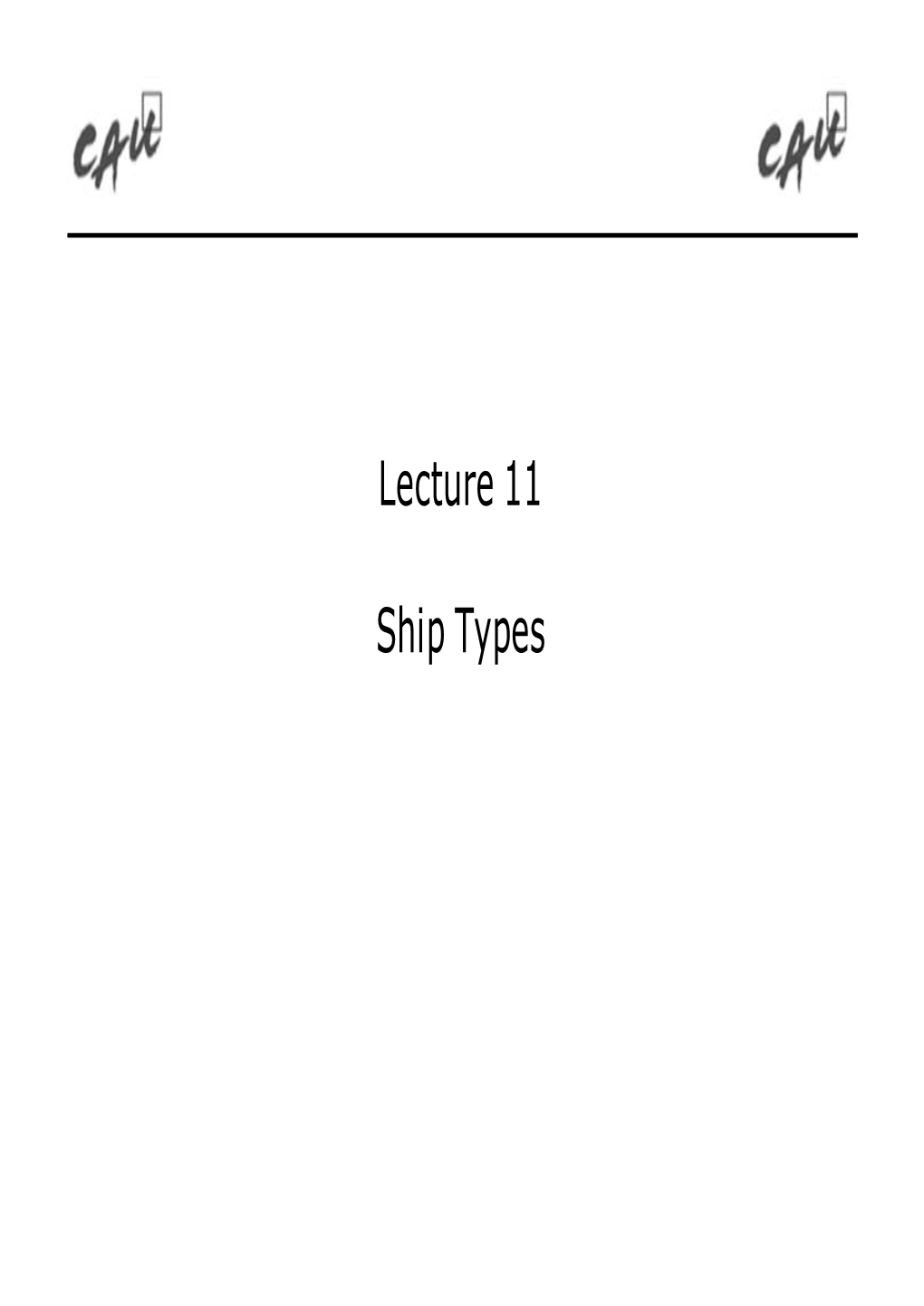 Lecture 11 Ship Types