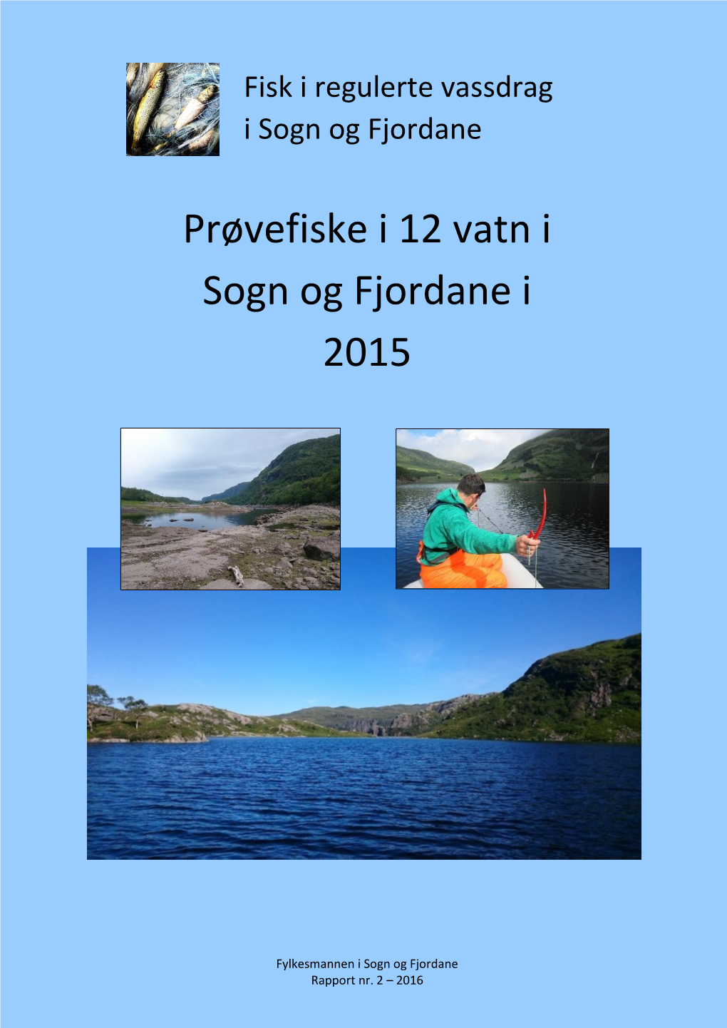 Prøvefiske I 12 Vatn I Sogn Og Fjordane I 2015