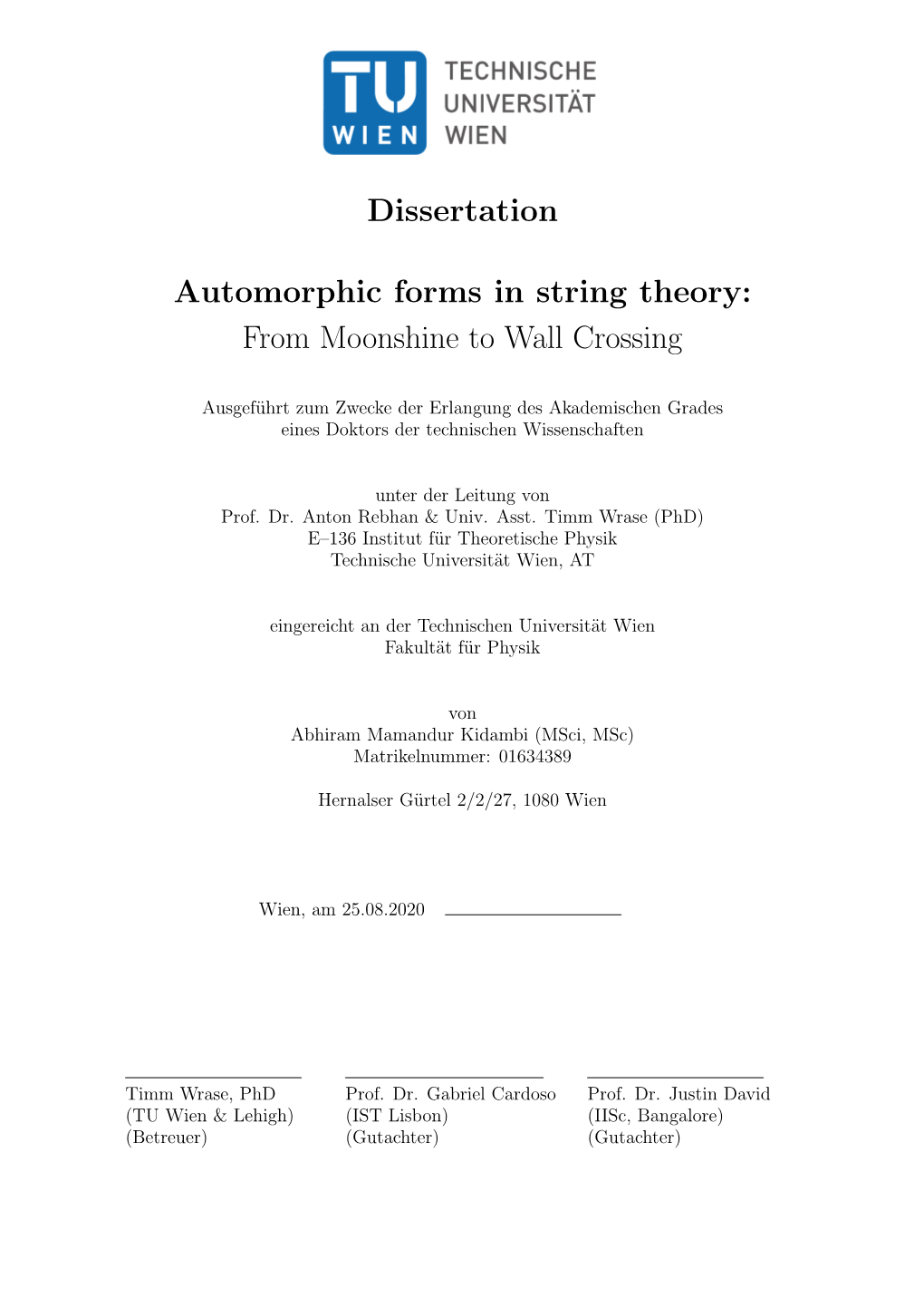 Dissertation Automorphic Forms in String Theory: from Moonshine To