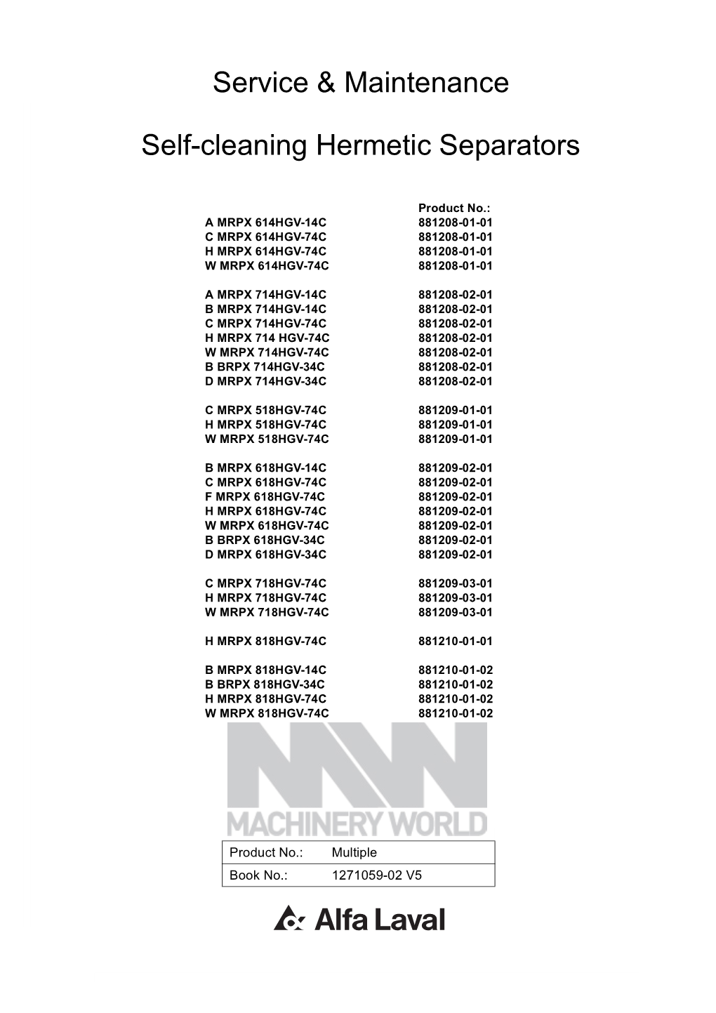 Service & Maintenance Self-Cleaning Hermetic Separators