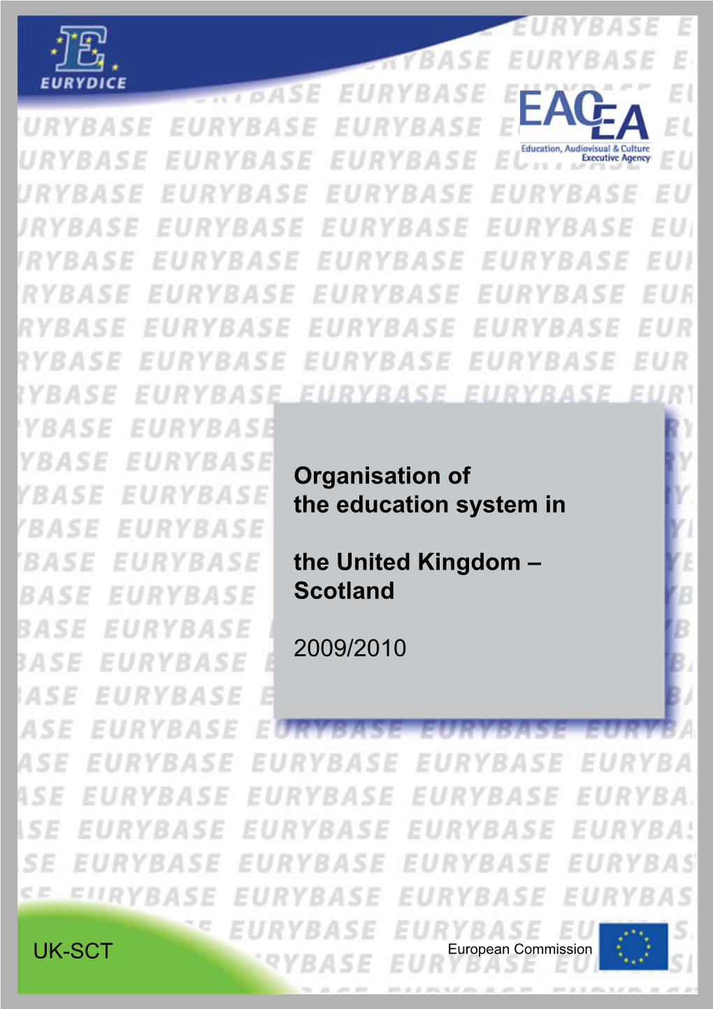 Organisation of the Education System in the United Kingdom (Scotland), 2009/10