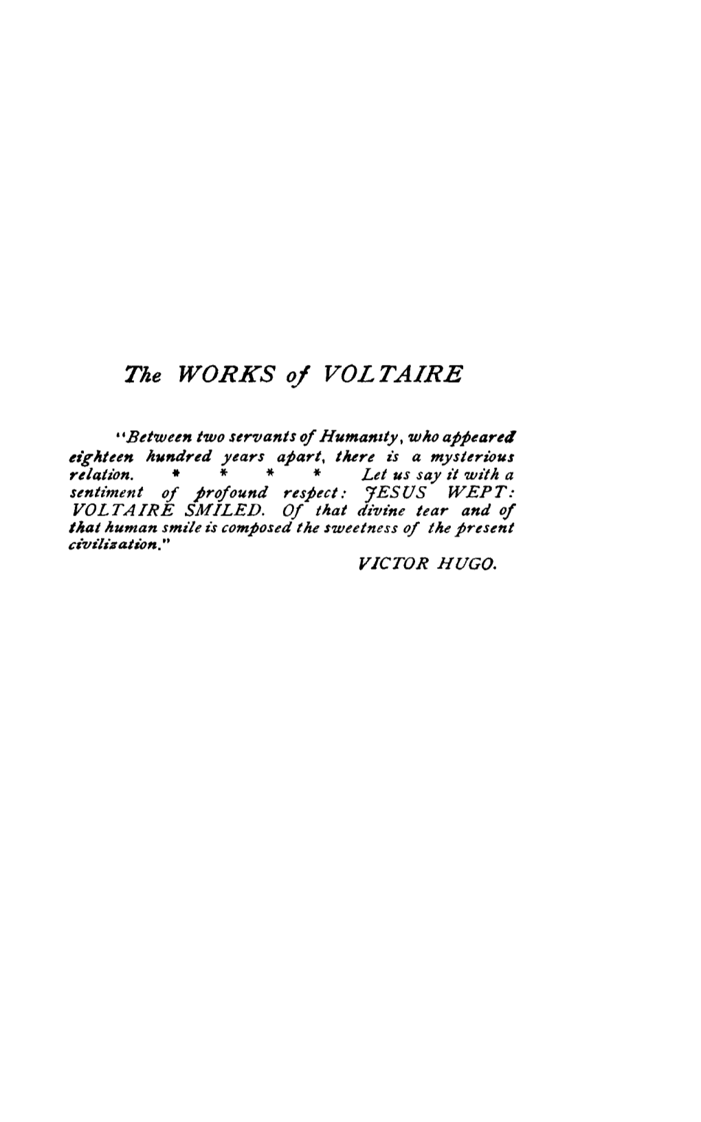 The WORKS of VOLTAIRE