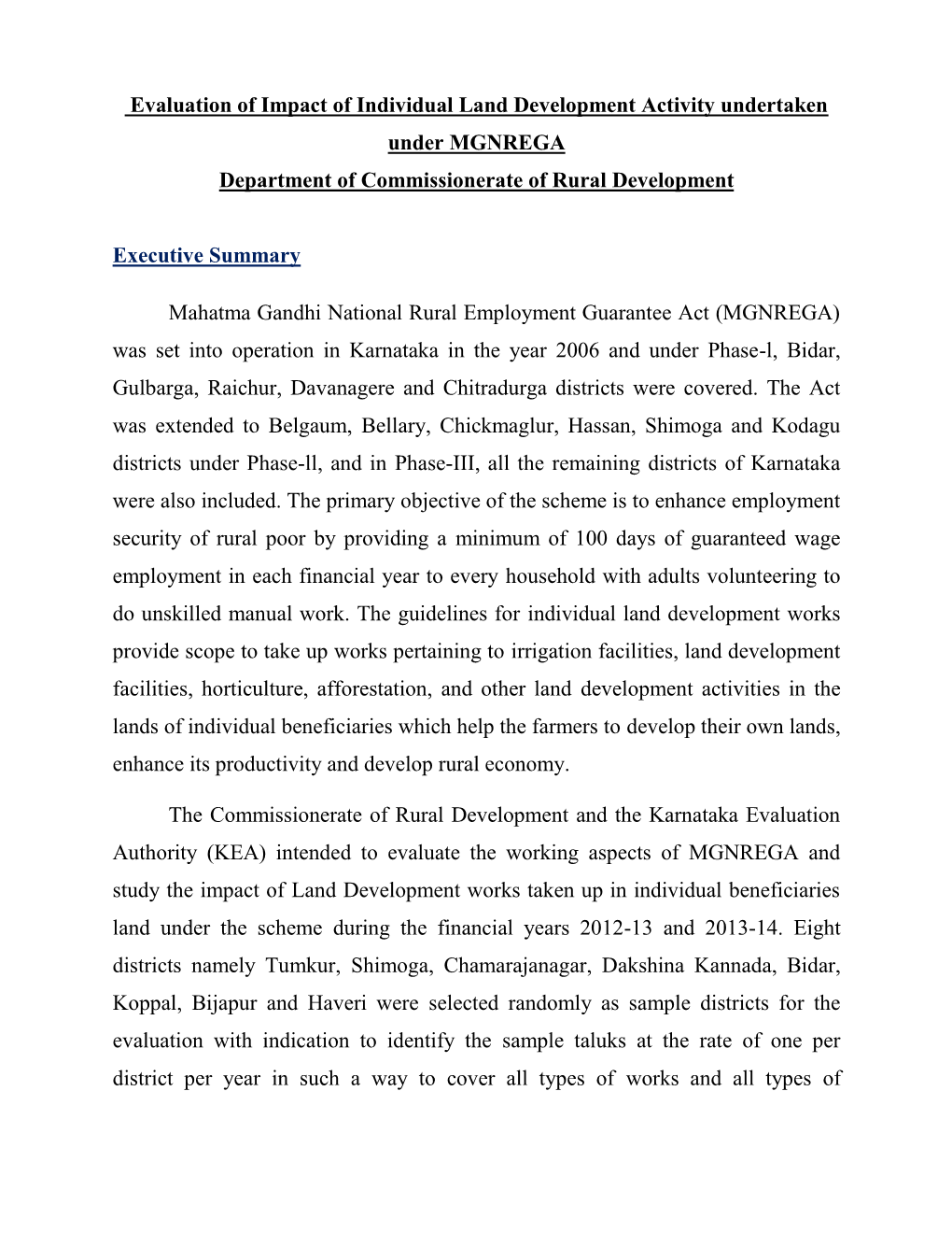 Evaluation of Impact of Individual Land Development Activity Undertaken Under MGNREGA Department of Commissionerate of Rural Development