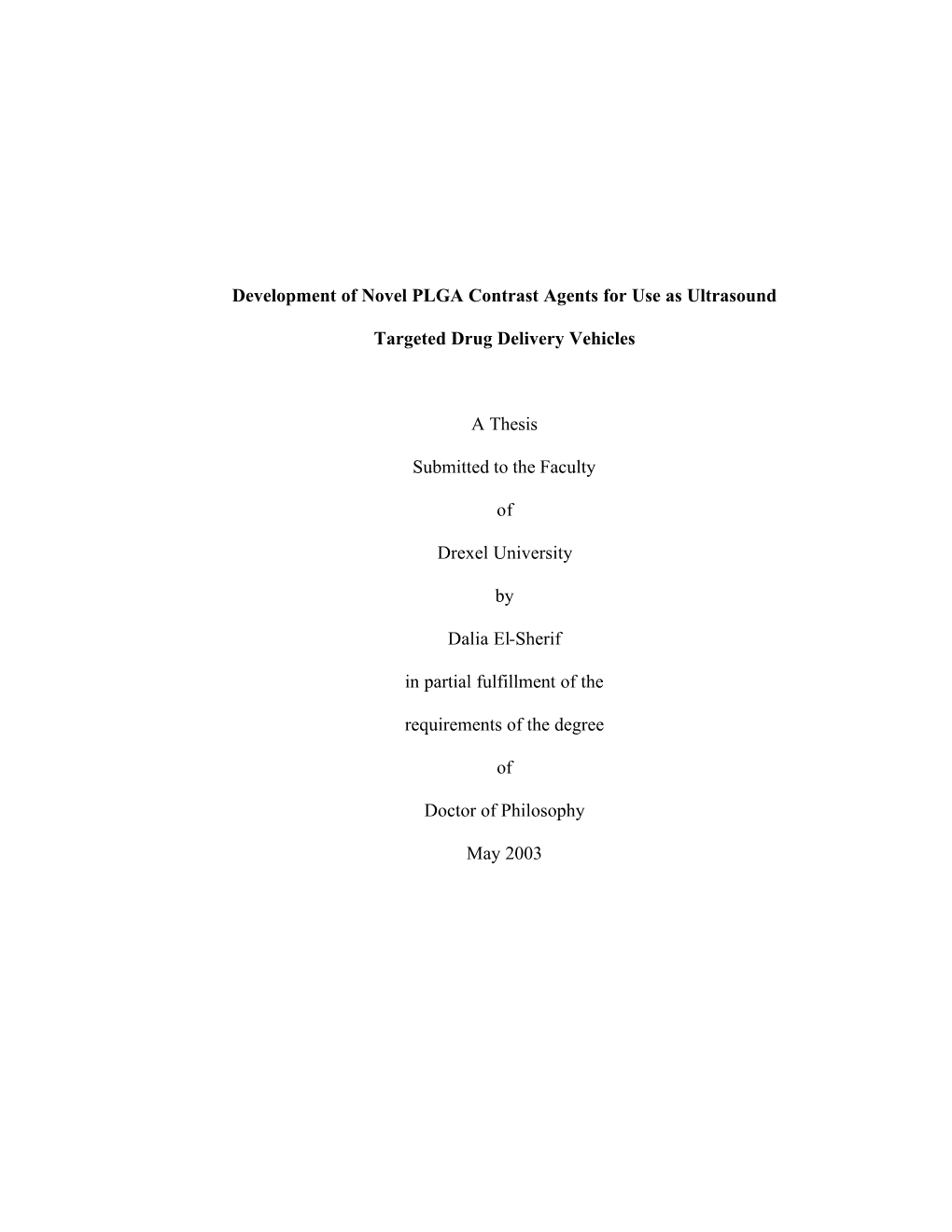 Development of Novel PLGA Contrast Agents for Use As Ultrasound