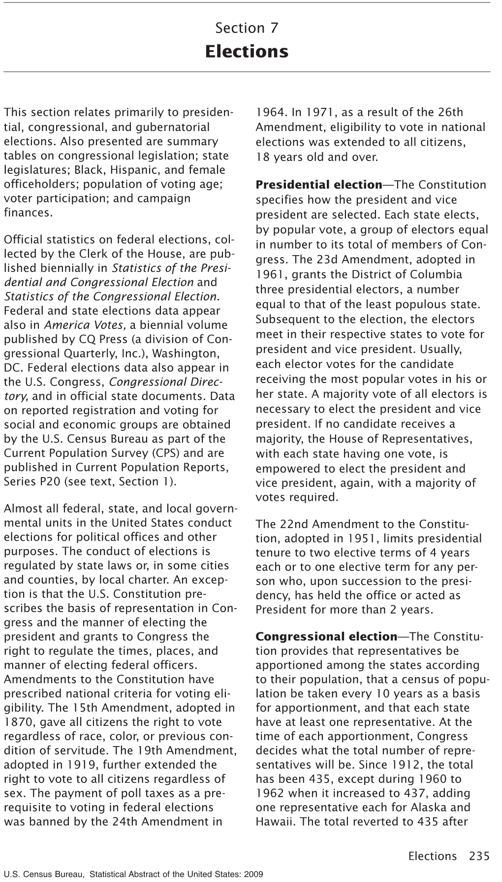 Statistical Abstract of the United States: 2009 Reapportionment Following the 1960 Cen- Percent Casting Votes in Each State for Sus