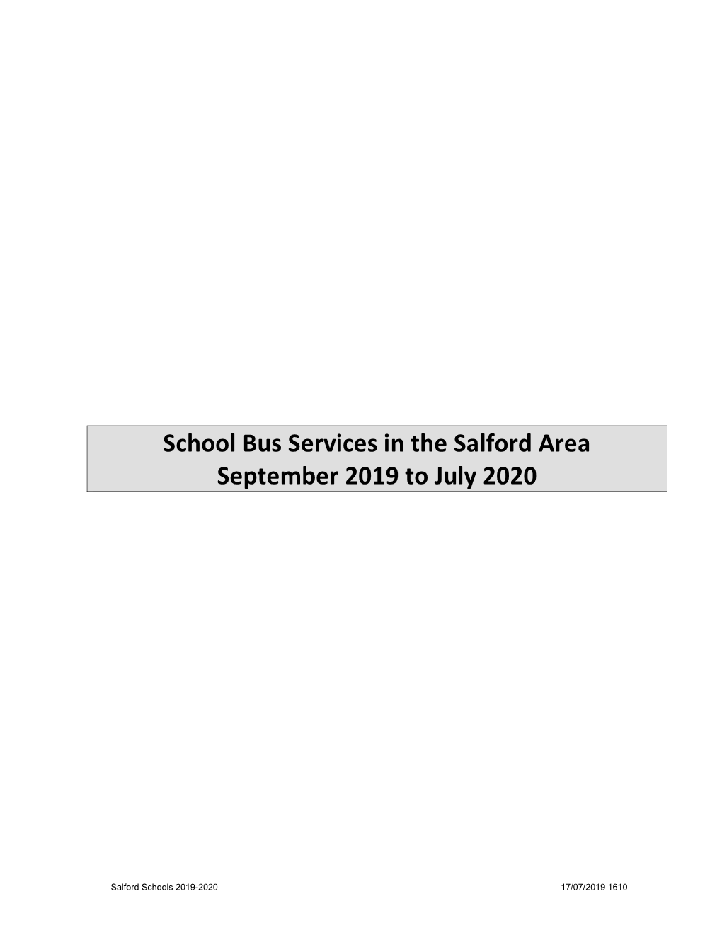 School Bus Services in the Salford Area September 2019 to July 2020