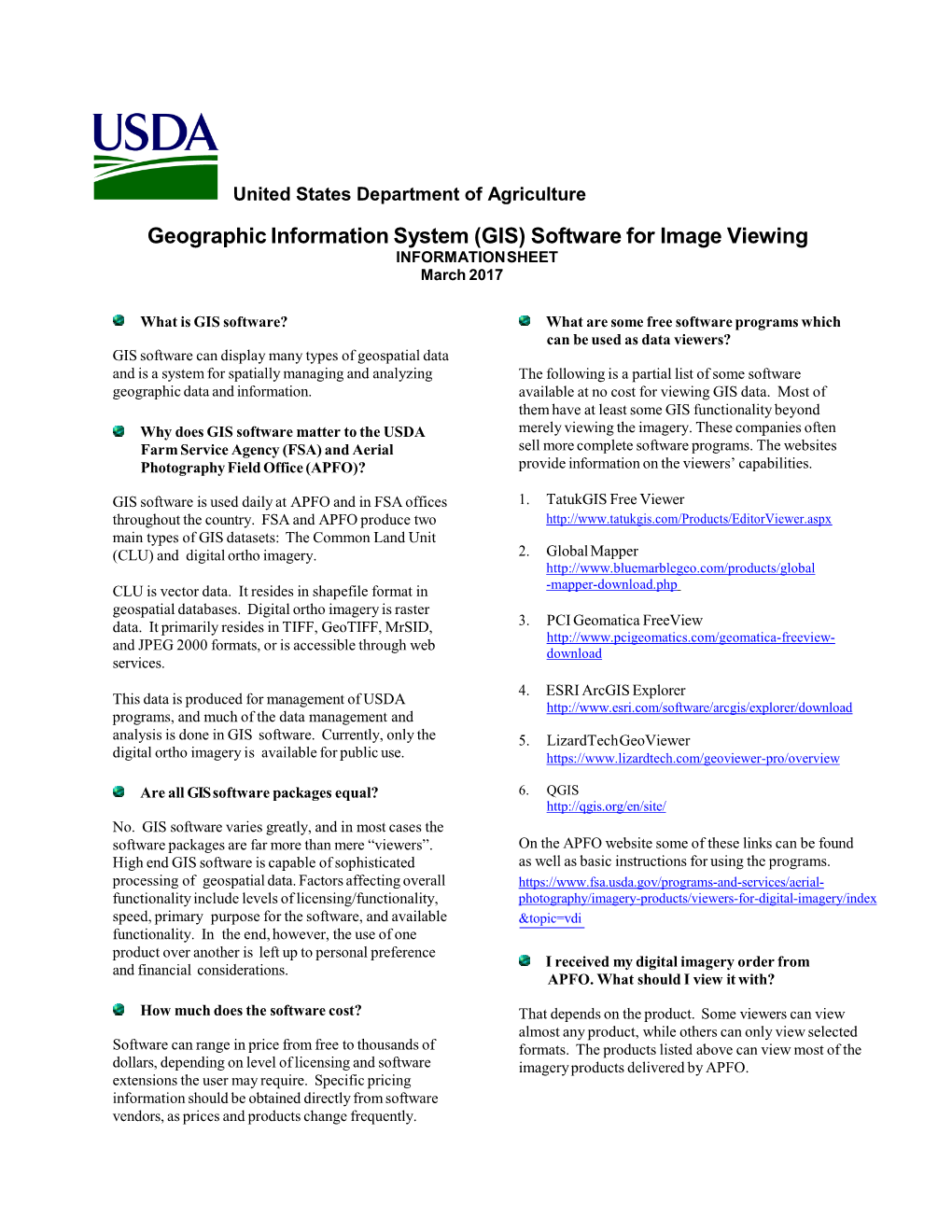 Geographic Information System (GIS) Software for Image Viewing INFORMATION SHEET March 2017