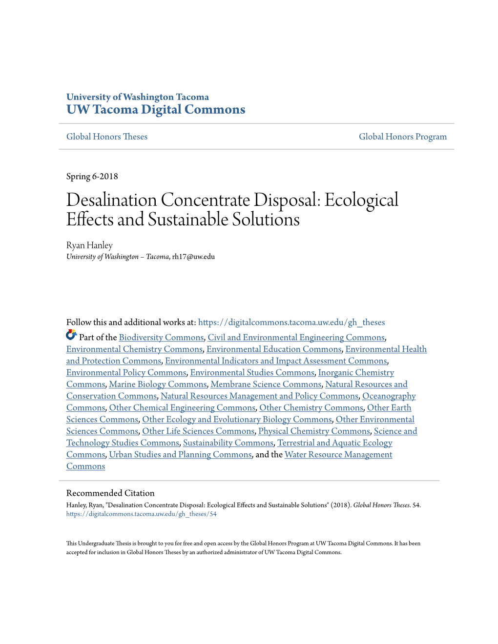 Desalination Concentrate Disposal: Ecological Effects and Sustainable Solutions Ryan Hanley University of Washington – Tacoma, Rh17@Uw.Edu