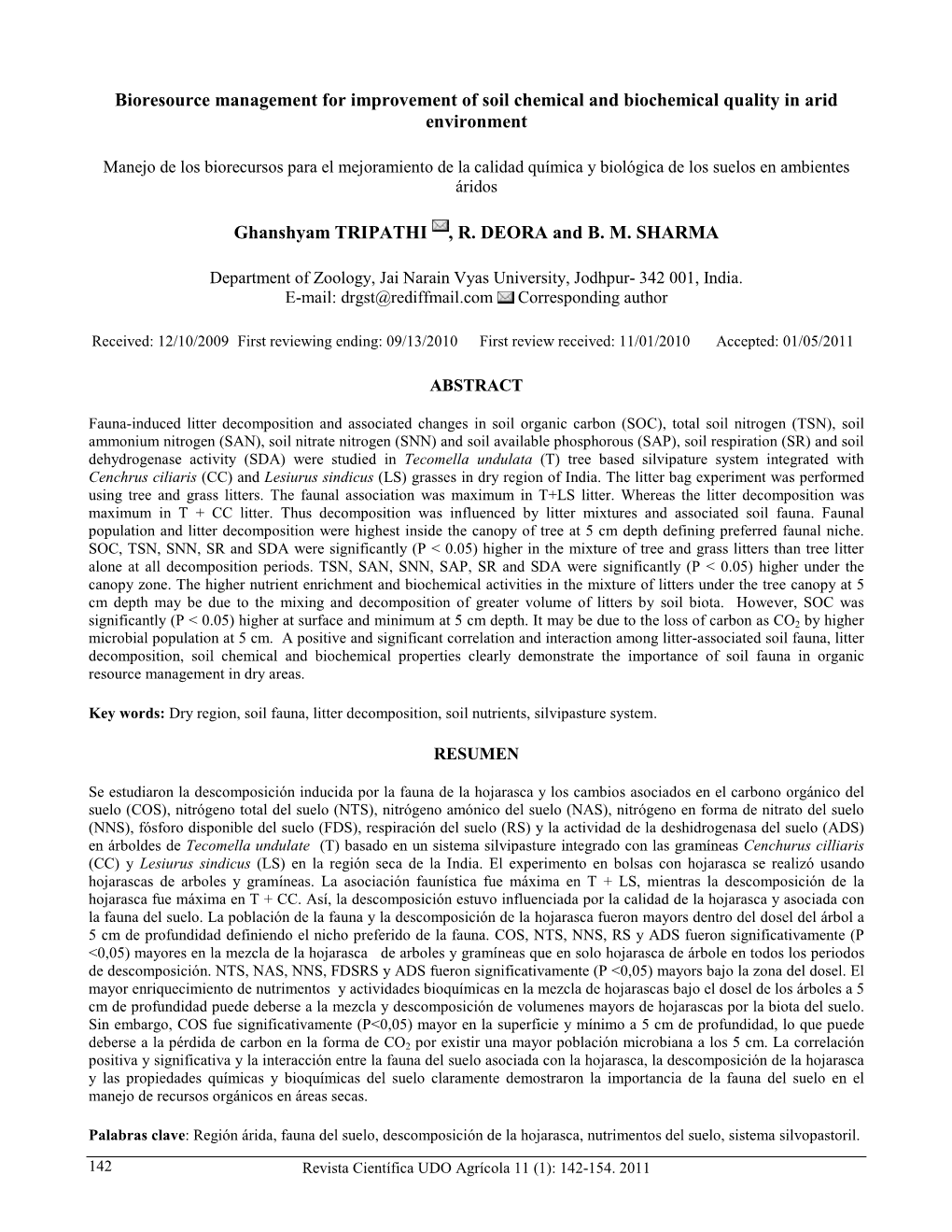 Tecomella Undulata (T) Tree Based Silvipature System Integrated with Cenchrus Ciliaris (CC) and Lesiurus Sindicus (LS) Grasses in Dry Region of India