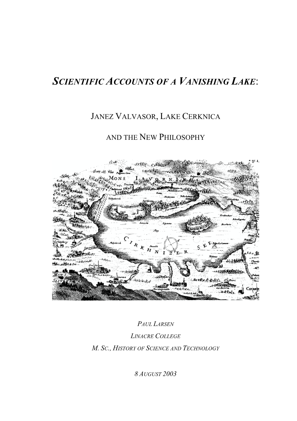 Scientific Accounts of a Vanishing Lake: Janez Valvasor, Lake Cerknica, and the New Philosophy