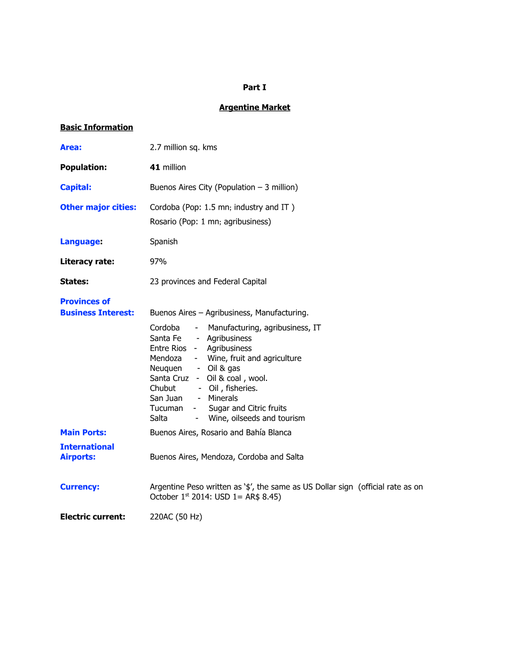 Part I Argentine Market Basic Information Area