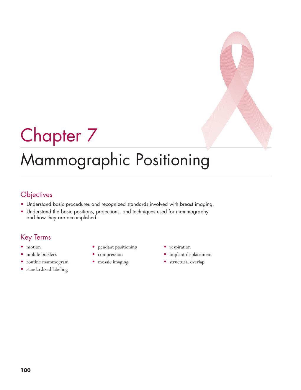 Chapter 7 Mammographic Positioning