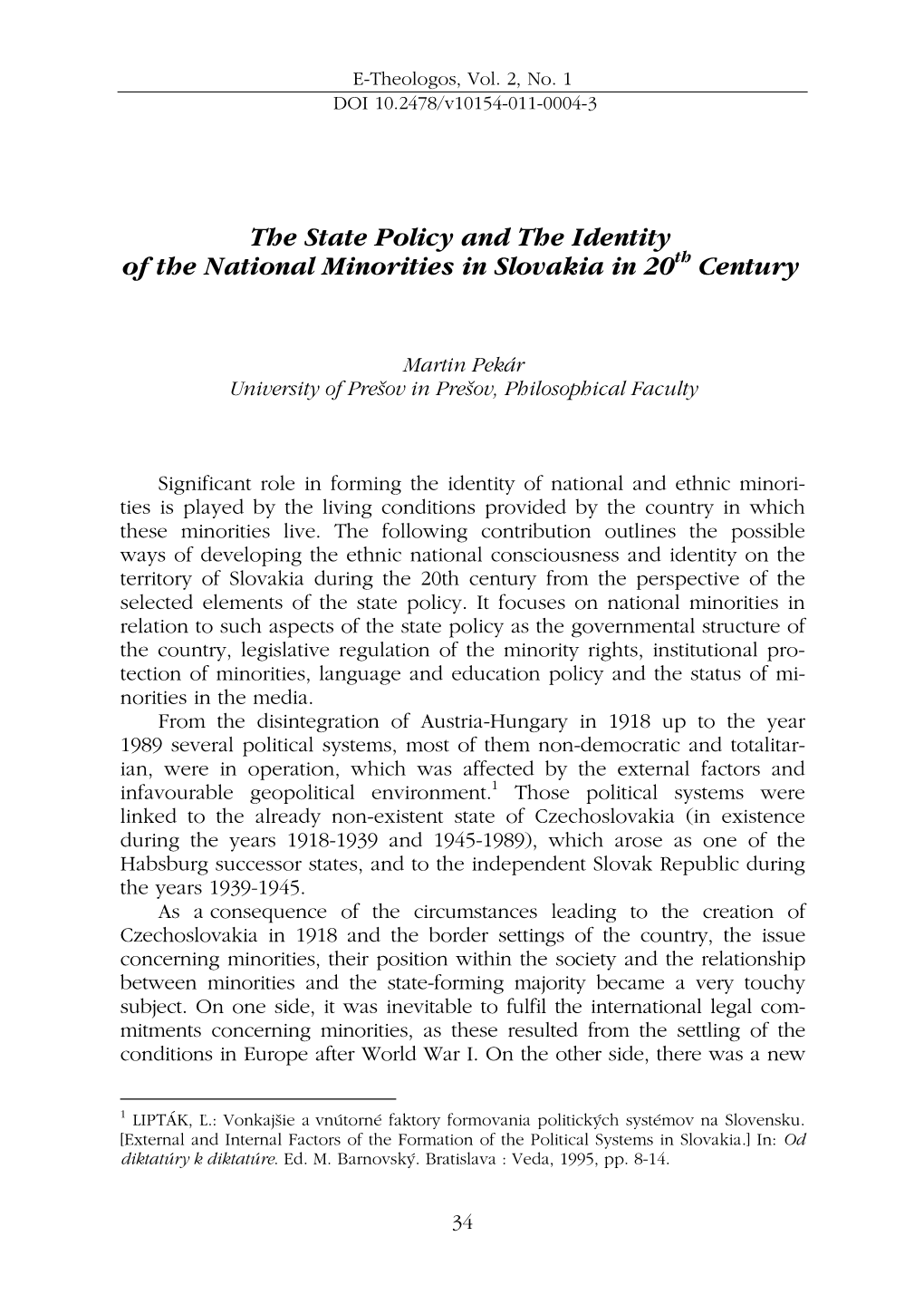 The State Policy and the Identity of the National Minorities in Slovakia in 20 Th Century