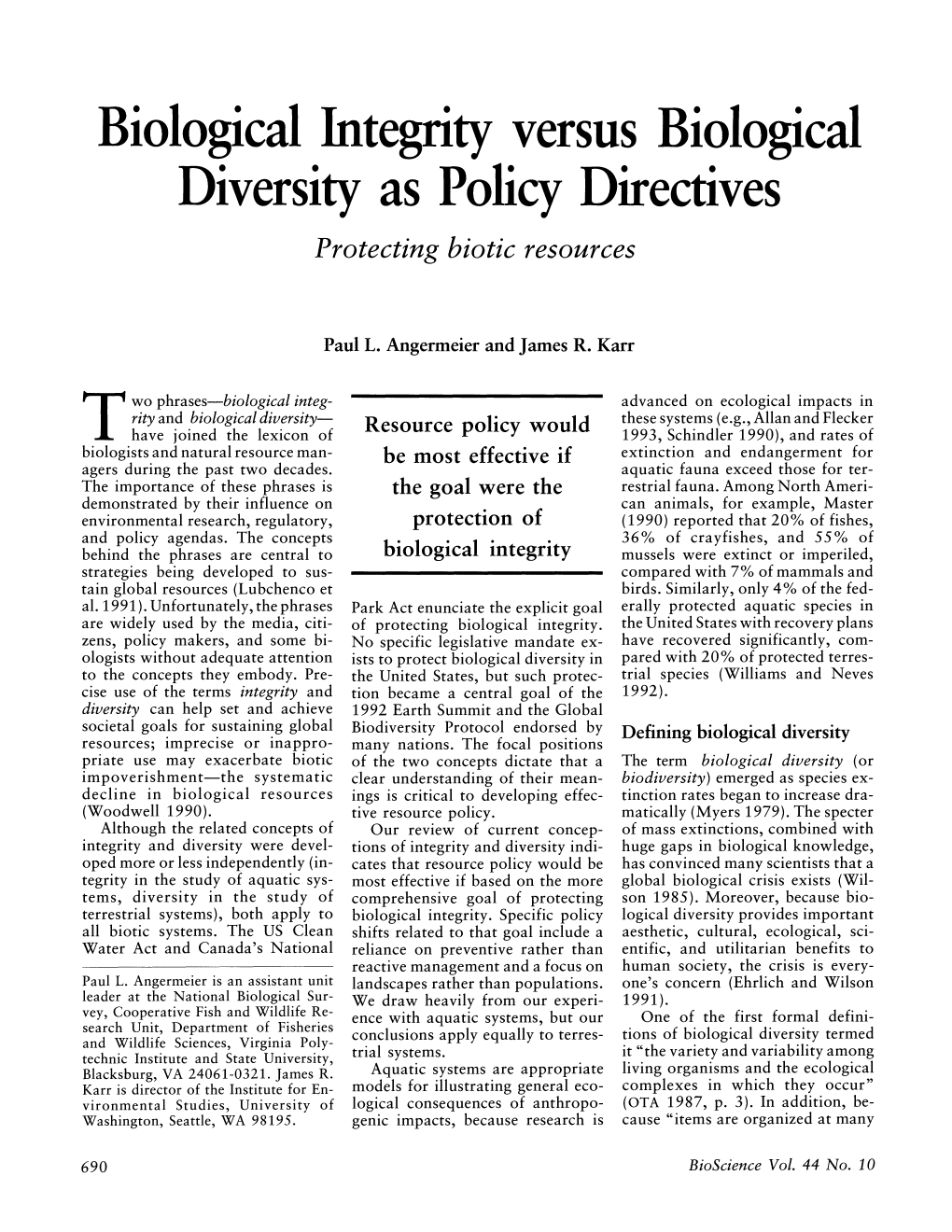 Biological Integrity Versus Biological Diversity As Policy