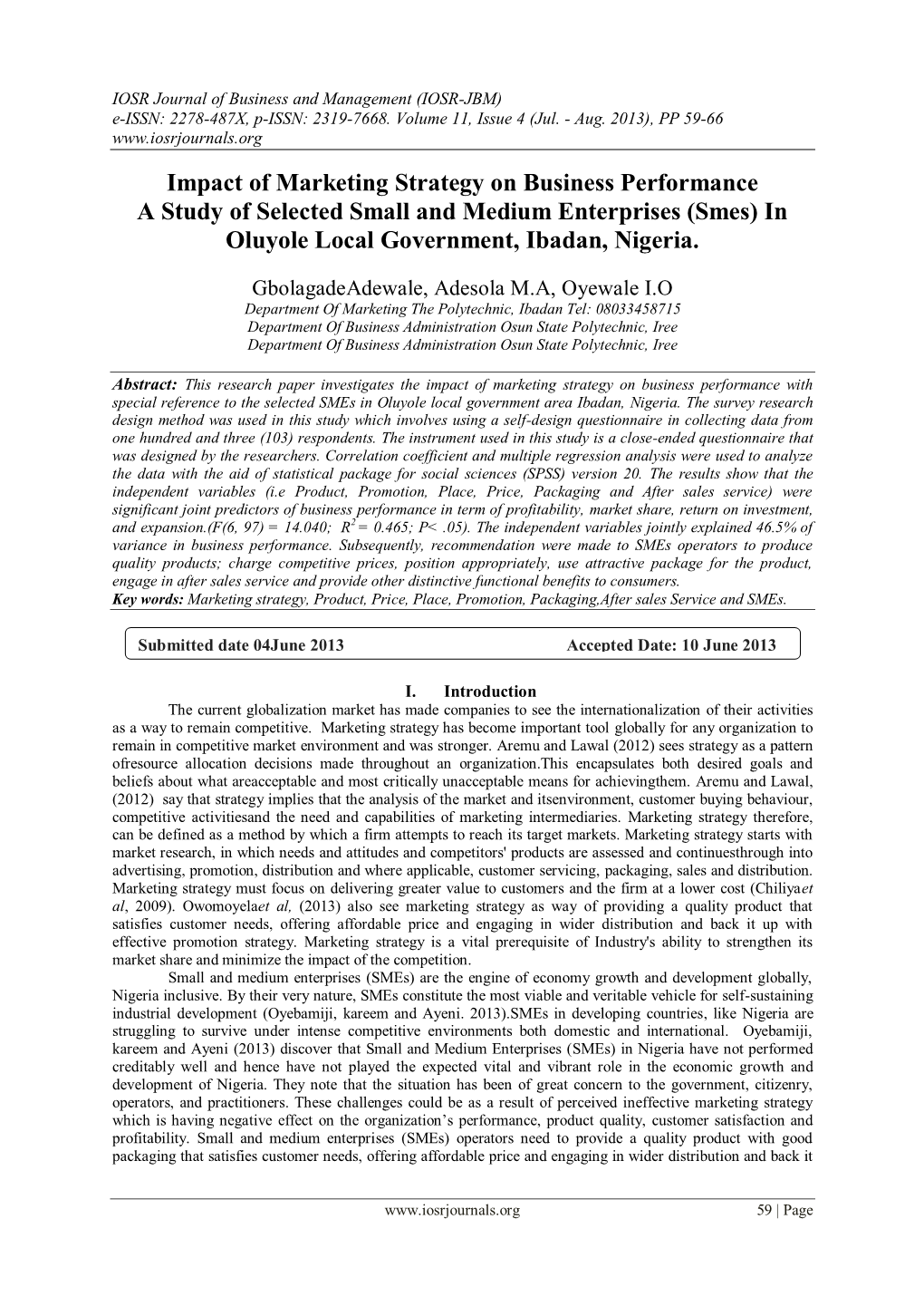 Impact of Marketing Strategy on Business Performance a Study of Selected Small and Medium Enterprises (Smes) in Oluyole Local Government, Ibadan, Nigeria
