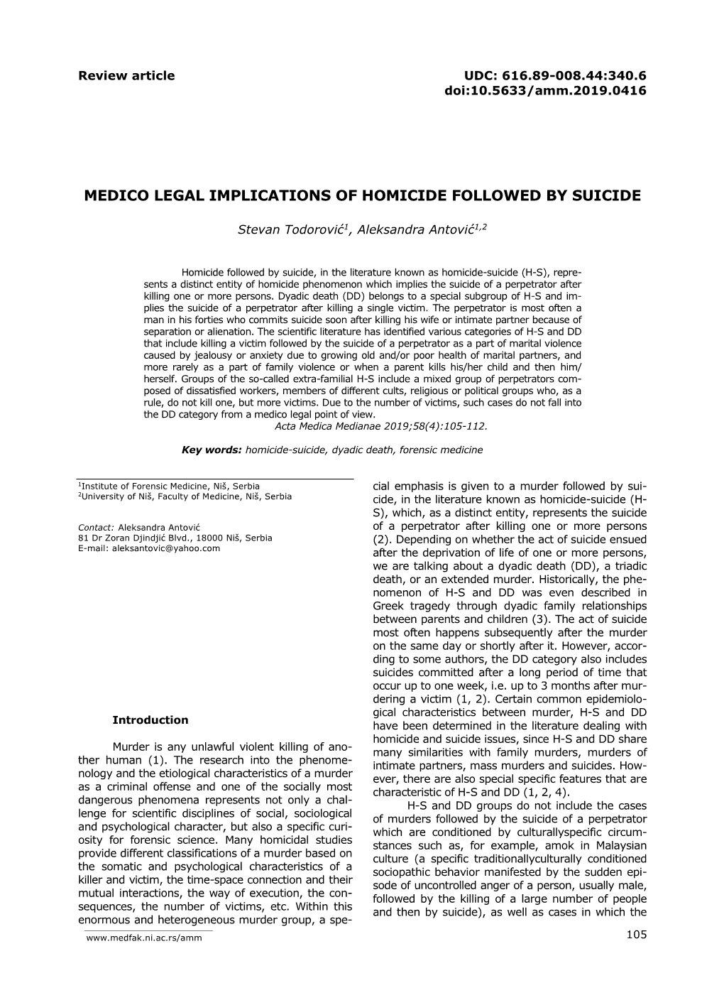 Medico Legal Implications of Homicide Followed by Suicide