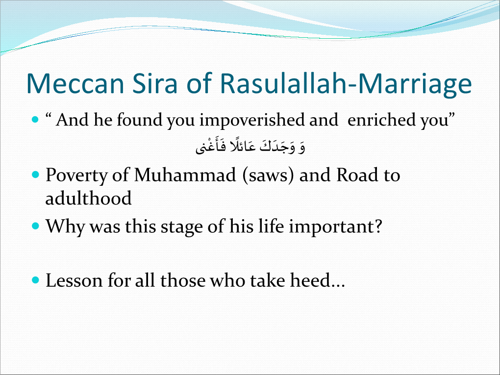Meccan Sira of Rasulallah-Marriage