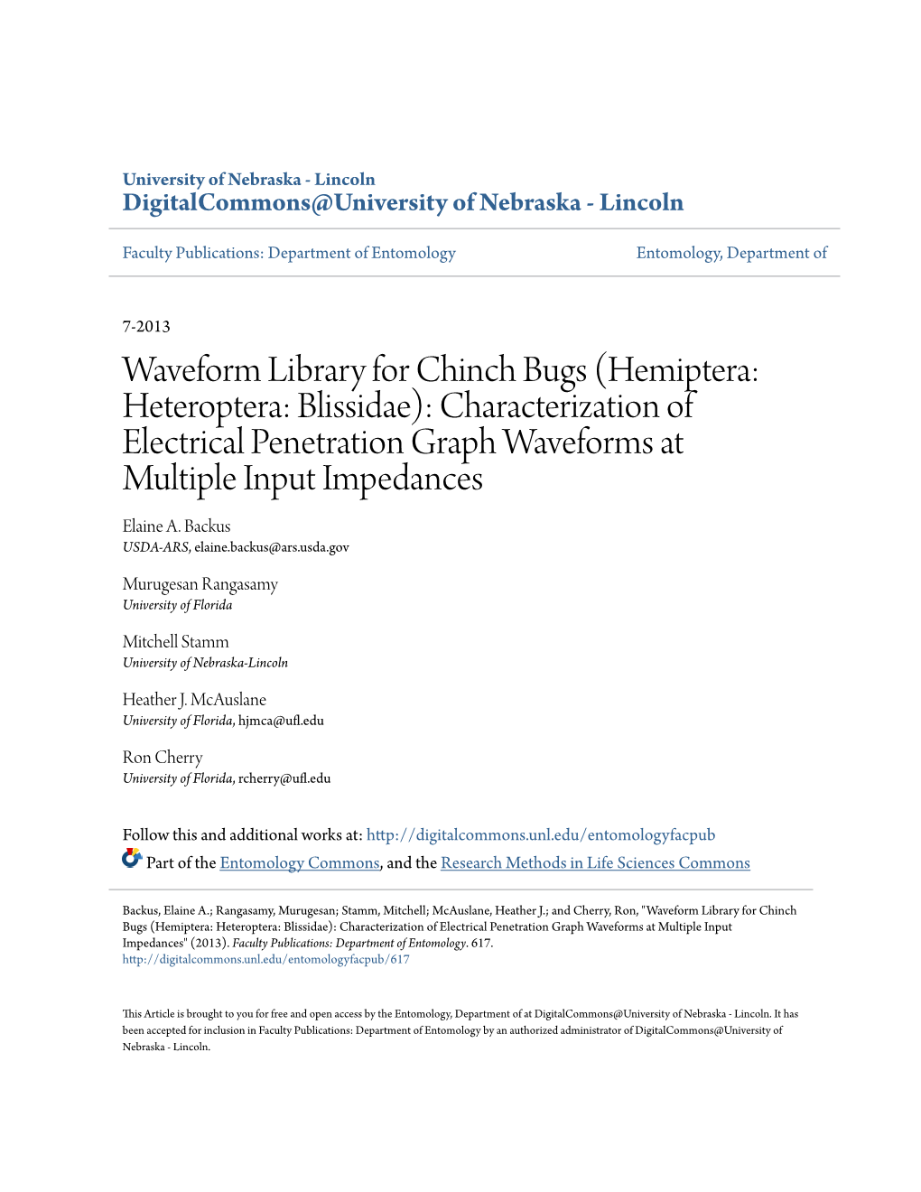 Waveform Library for Chinch Bugs (Hemiptera: Heteroptera: Blissidae): Characterization of Electrical Penetration Graph Waveforms at Multiple Input Impedances Elaine A