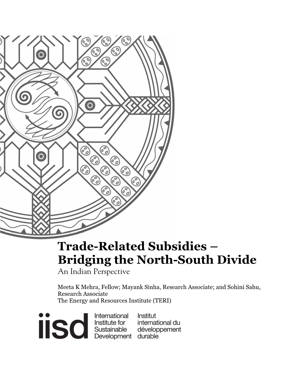 Trade-Related Subsidies – Bridging the North-South Divide an Indian Perspective