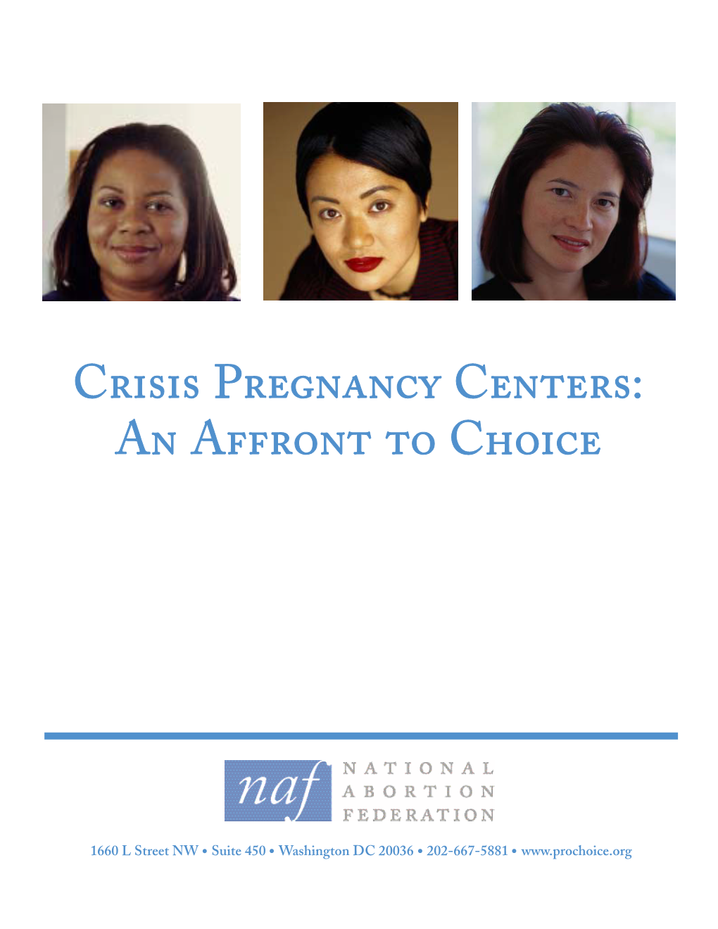 Crisis Pregnancy Centers: an Affront to Choice