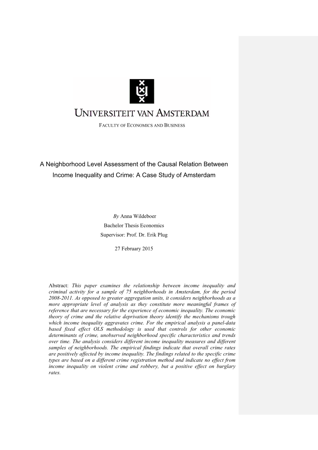 A Neighborhood Level Assessment of the Causal Relation Between Income Inequality and Crime: a Case Study of Amsterdam