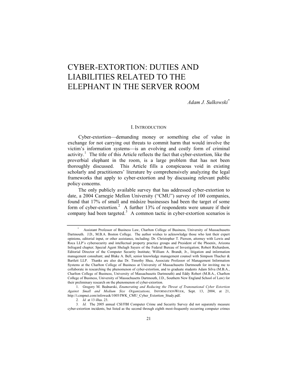 Cyber-Extortion: Duties and Liabilities Related to the Elephant in the Server Room