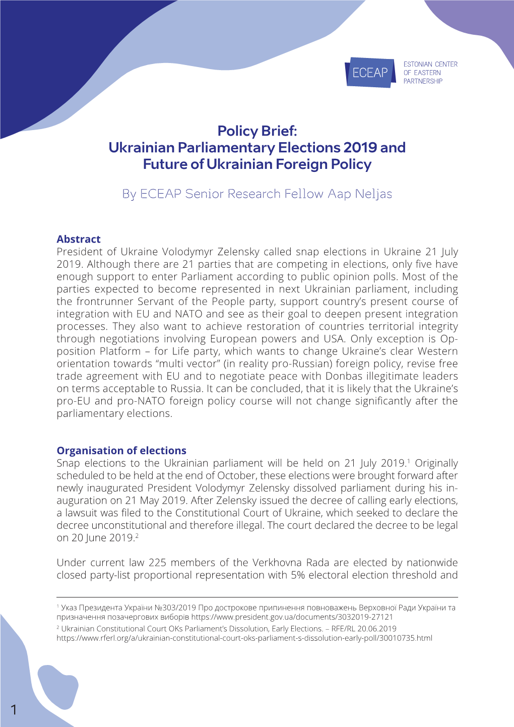 Policy Brief: Ukrainian Parliamentary Elections 2019 and Future of Ukrainian Foreign Policy