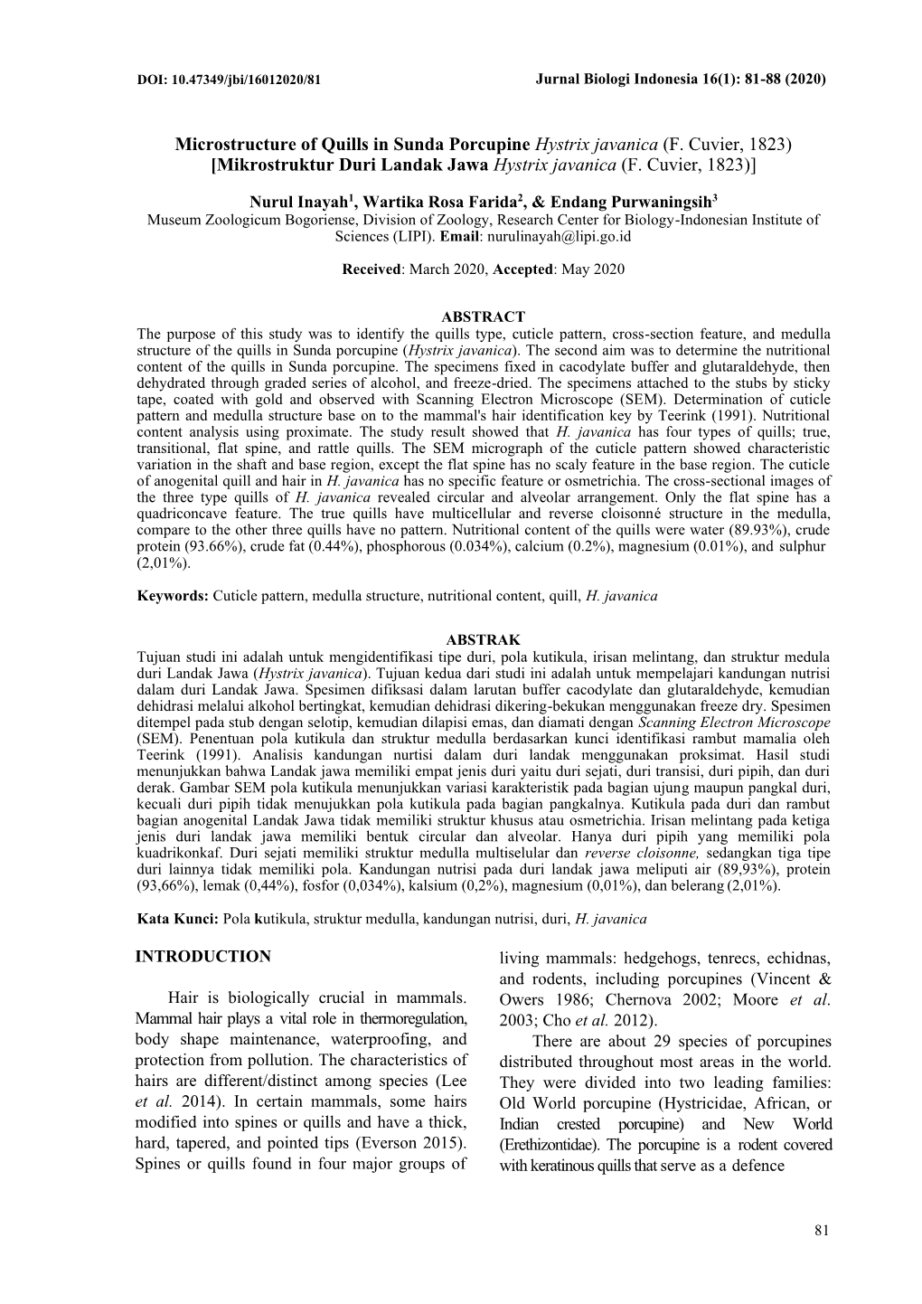 Microstructure of Quills in Sunda Porcupine Hystrix Javanica (F