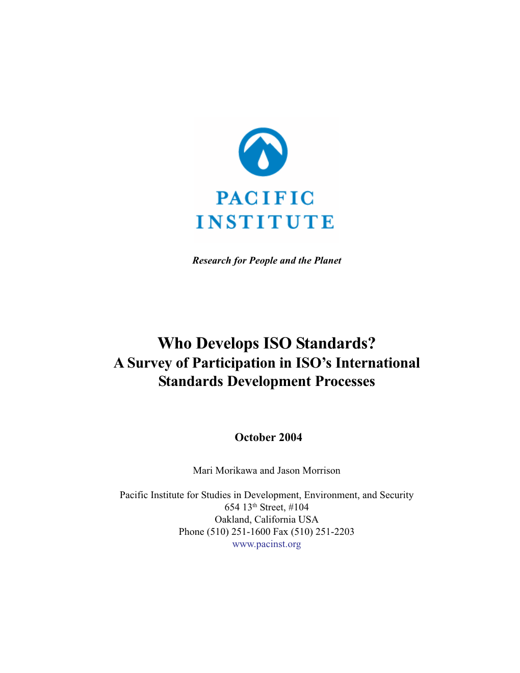 Who Develops ISO Standards? a Survey of Participation in ISO’S International Standards Development Processes