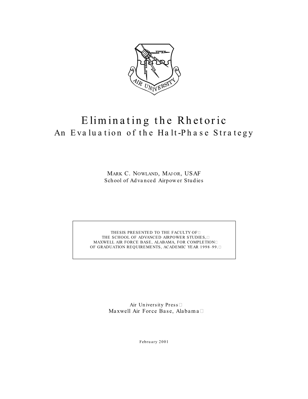 Eliminating the Rhetoric an Evaluation of the Halt-Phase Strategy