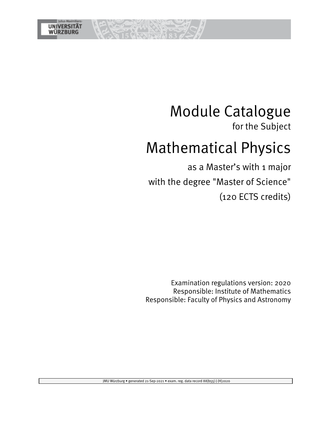 Module Catalogue Mathematical Physics