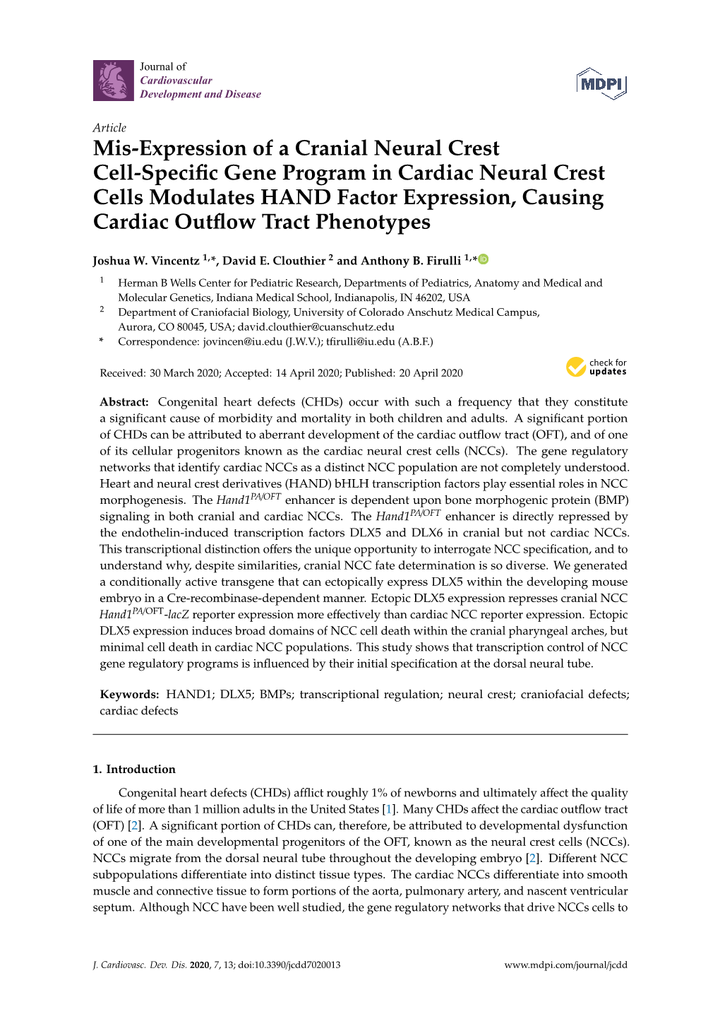 Mis-Expression of a Cranial Neural Crest Cell-Specific Gene Program in Cardiac Neural Crest Cells Modulates HAND Factor Expressi