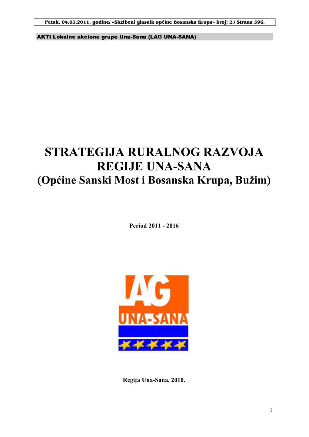 STRATEGIJA RURALNOG RAZVOJA REGIJE UNA-SANA (Općine Sanski Most I Bosanska Krupa, Bužim)