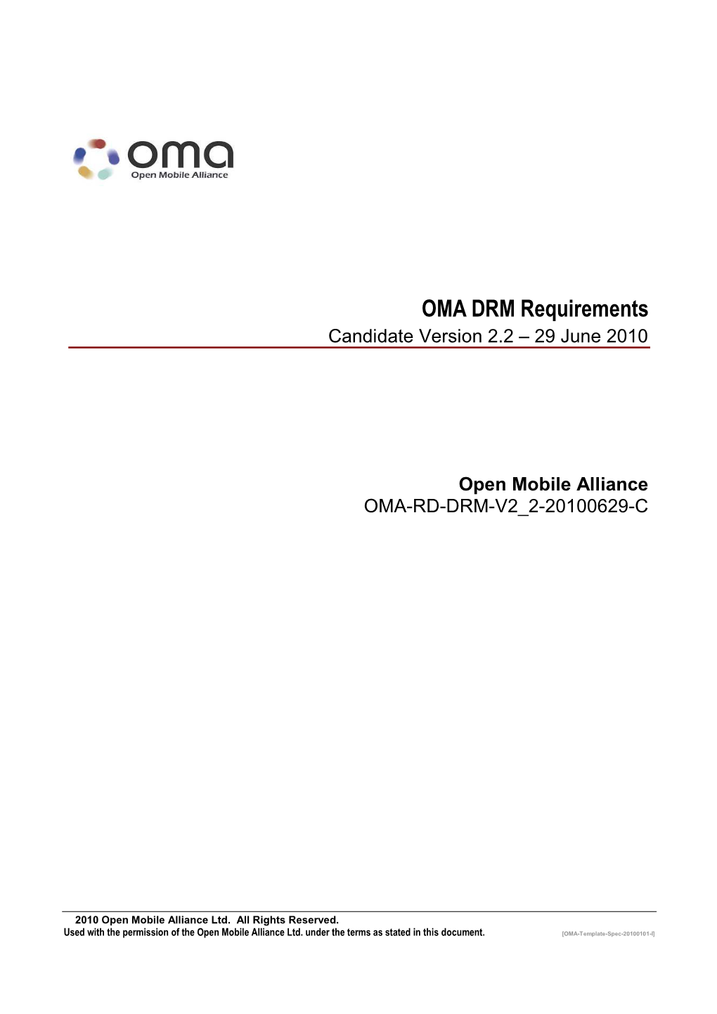 OMA DRM Requirements Candidate Version 2.2 – 29 June 2010