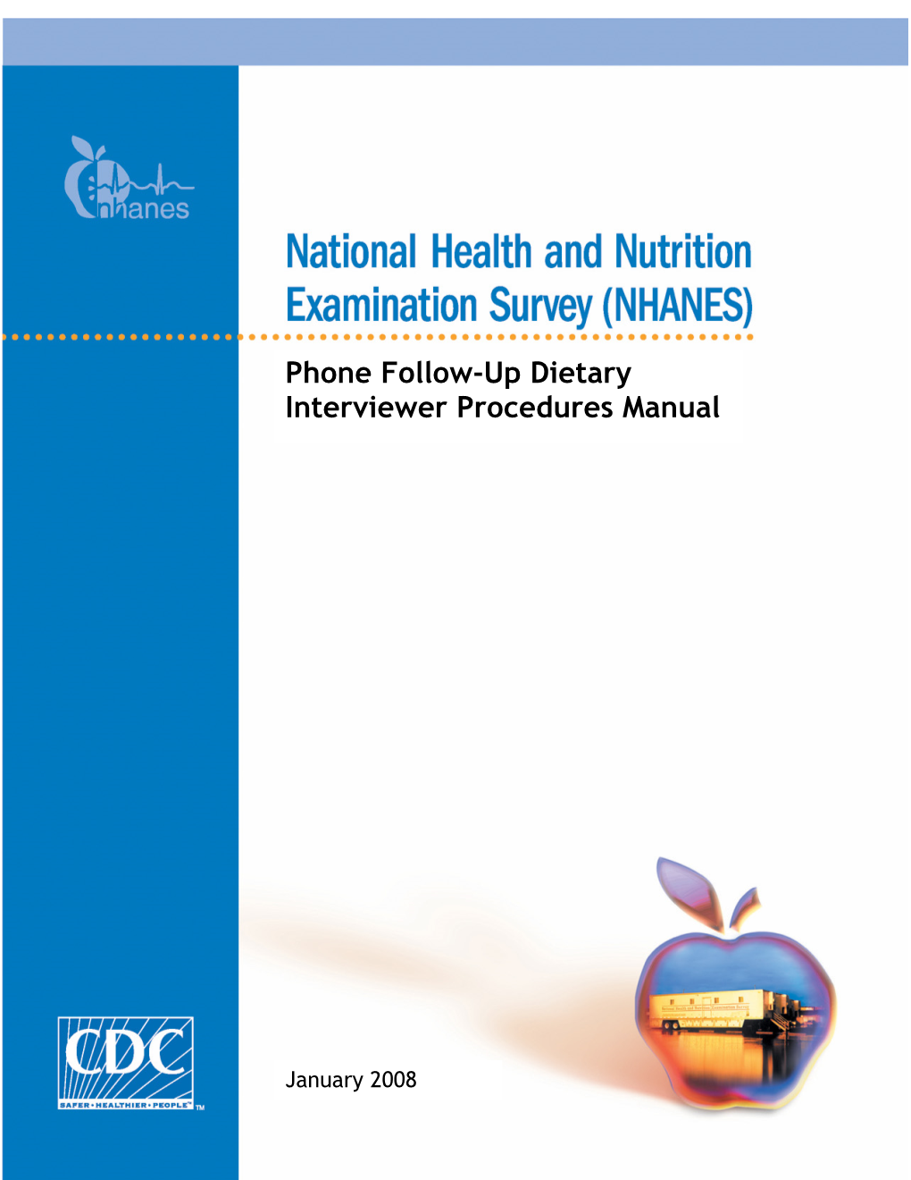 Phone Follow-Up Dietary Interviewer Procedures Manual