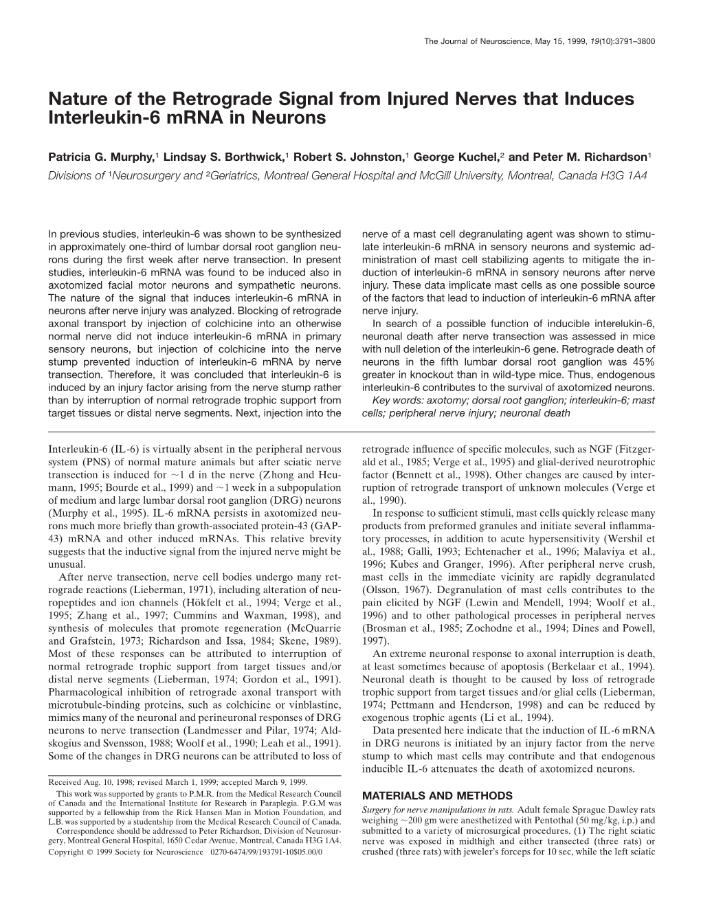 Nature of the Retrograde Signal from Injured Nerves That Induces Interleukin-6 Mrna in Neurons