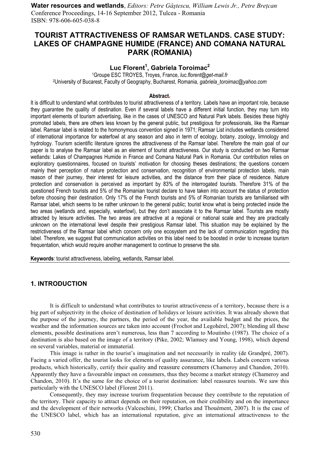 Tourist Attractiveness of Ramsar Wetlands. Case Study: Lakes of Champagne Humide (France) and Comana Natural Park (Romania)