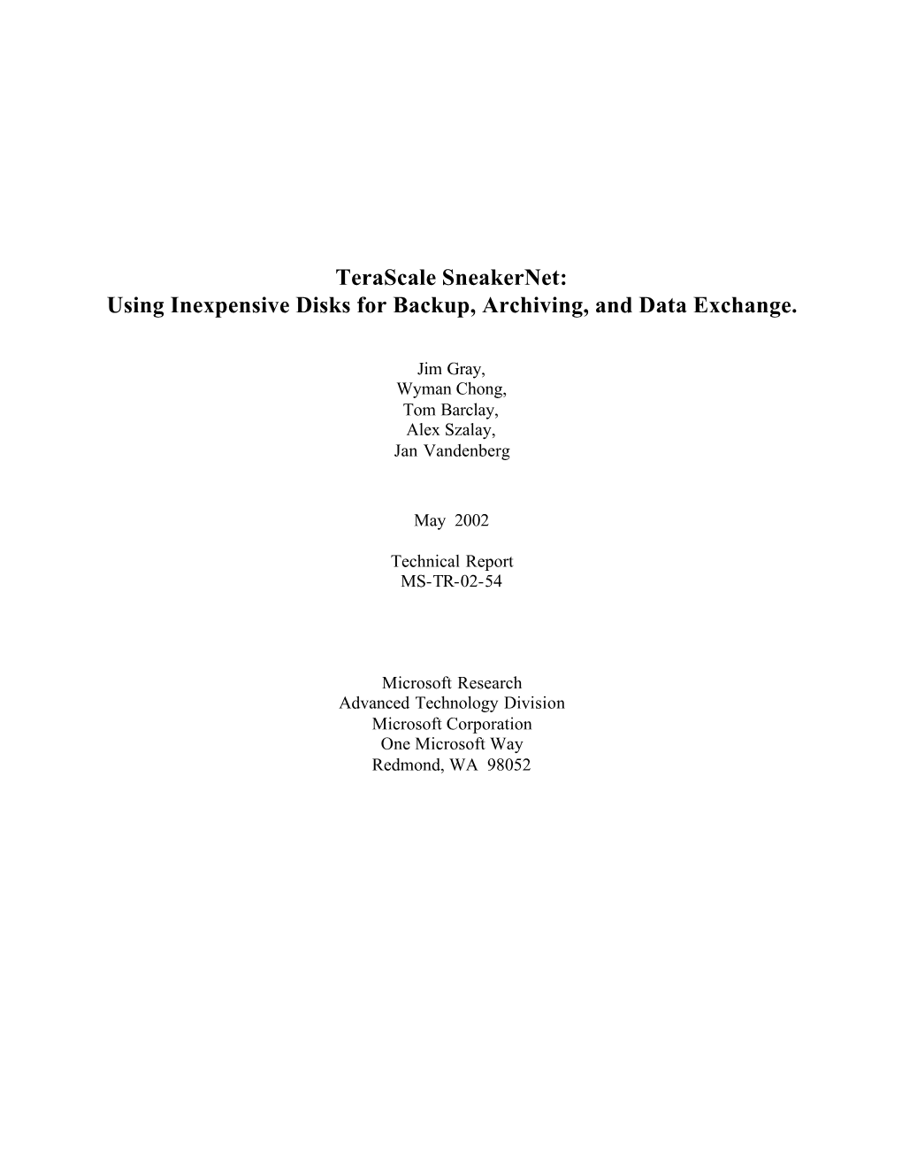 Terascale Sneakernet: Using Inexpensive Disks for Backup, Archiving, and Data Exchange