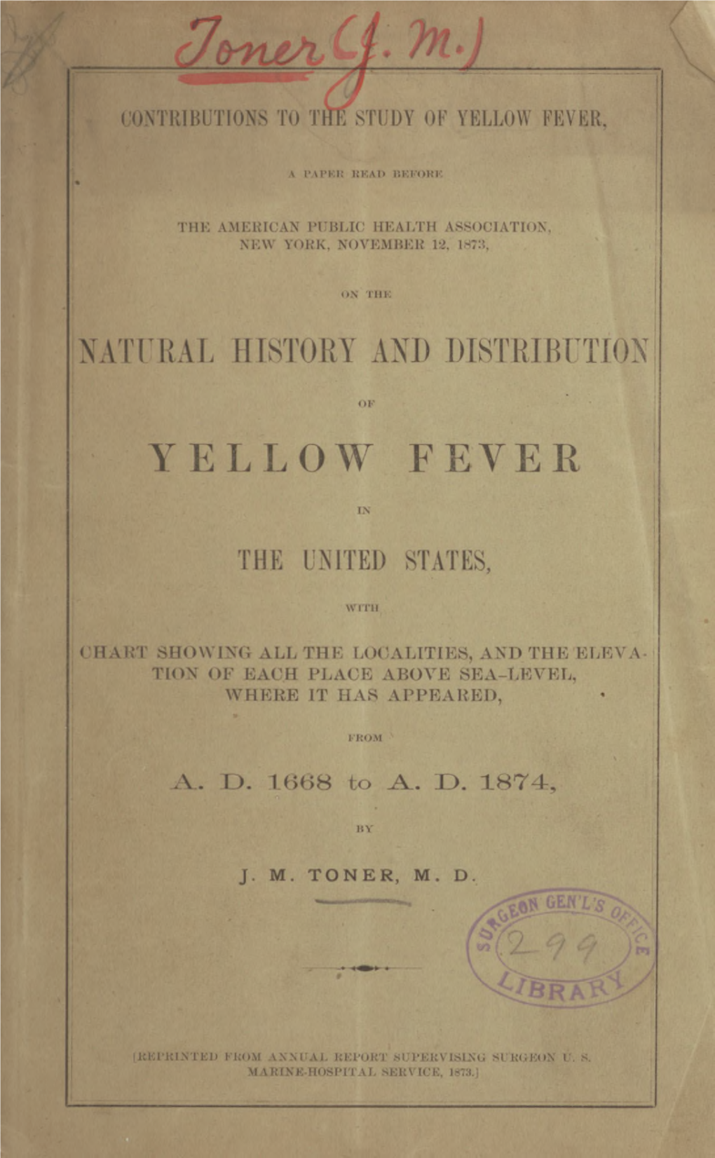 Contributions to the Study of Yellow Fever