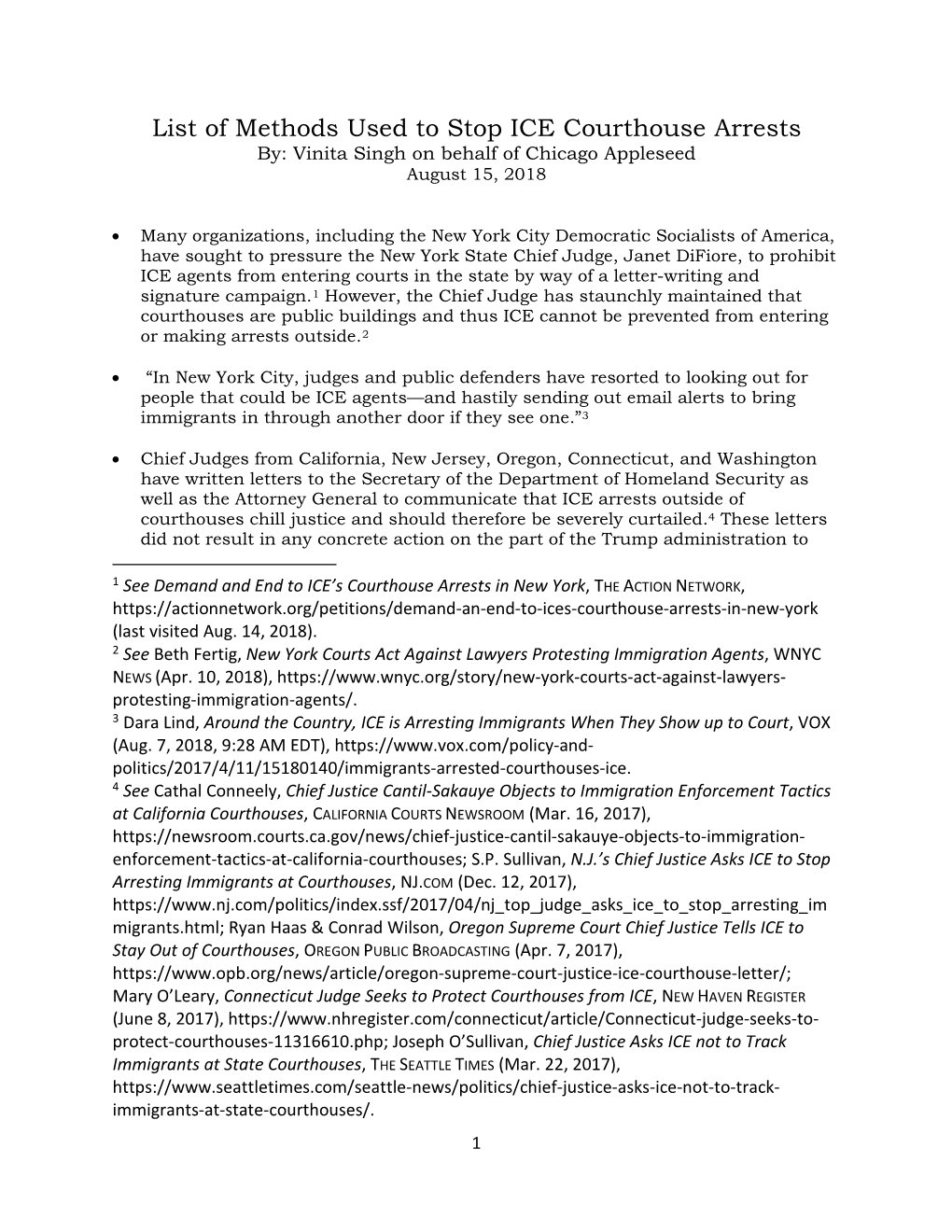 List of Methods Used to Stop ICE Courthouse Arrests By: Vinita Singh on Behalf of Chicago Appleseed August 15, 2018