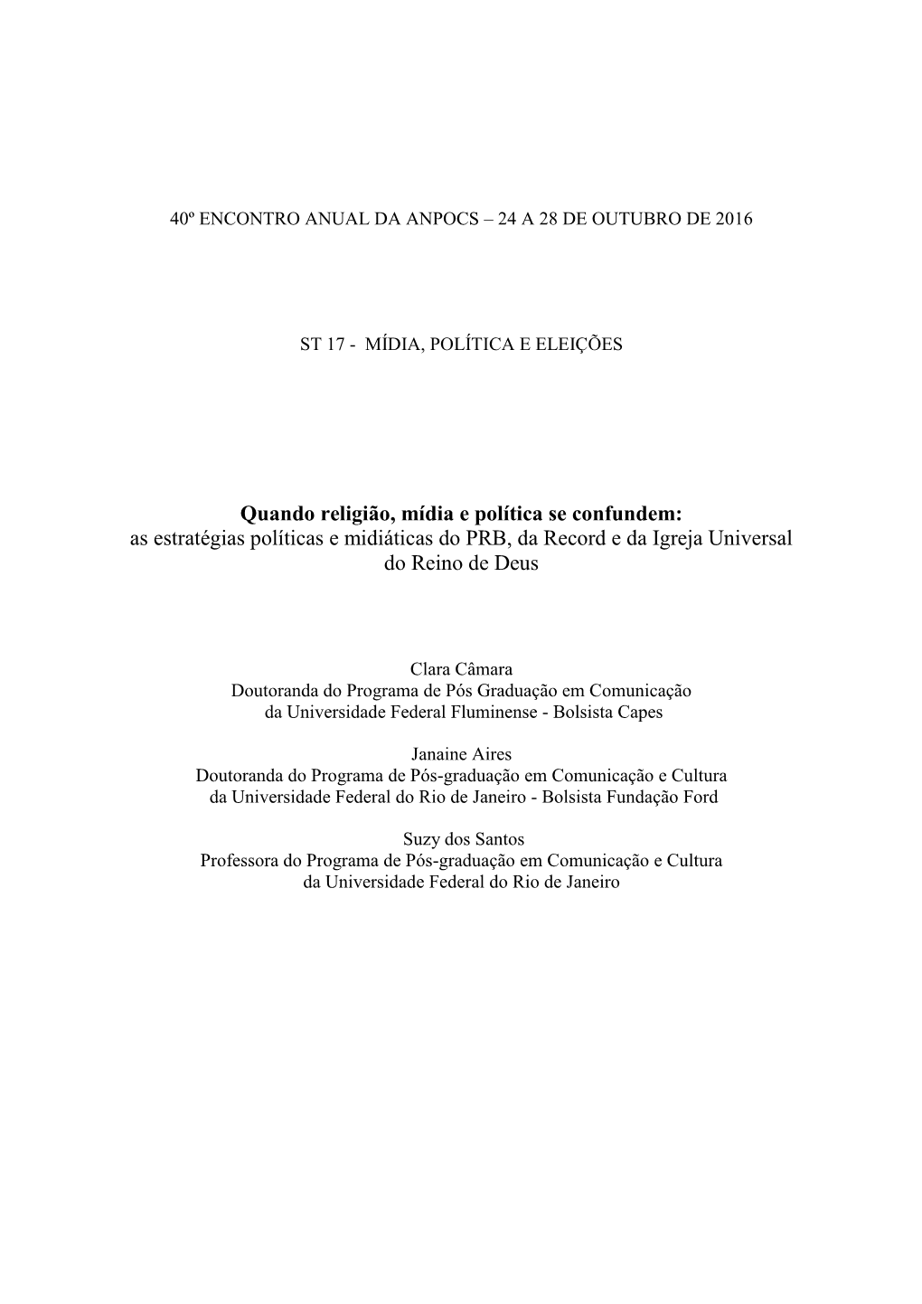 As Estratégias Políticas E Midiáticas Do PRB, Da Record E Da Igreja Universal Do Reino De Deus