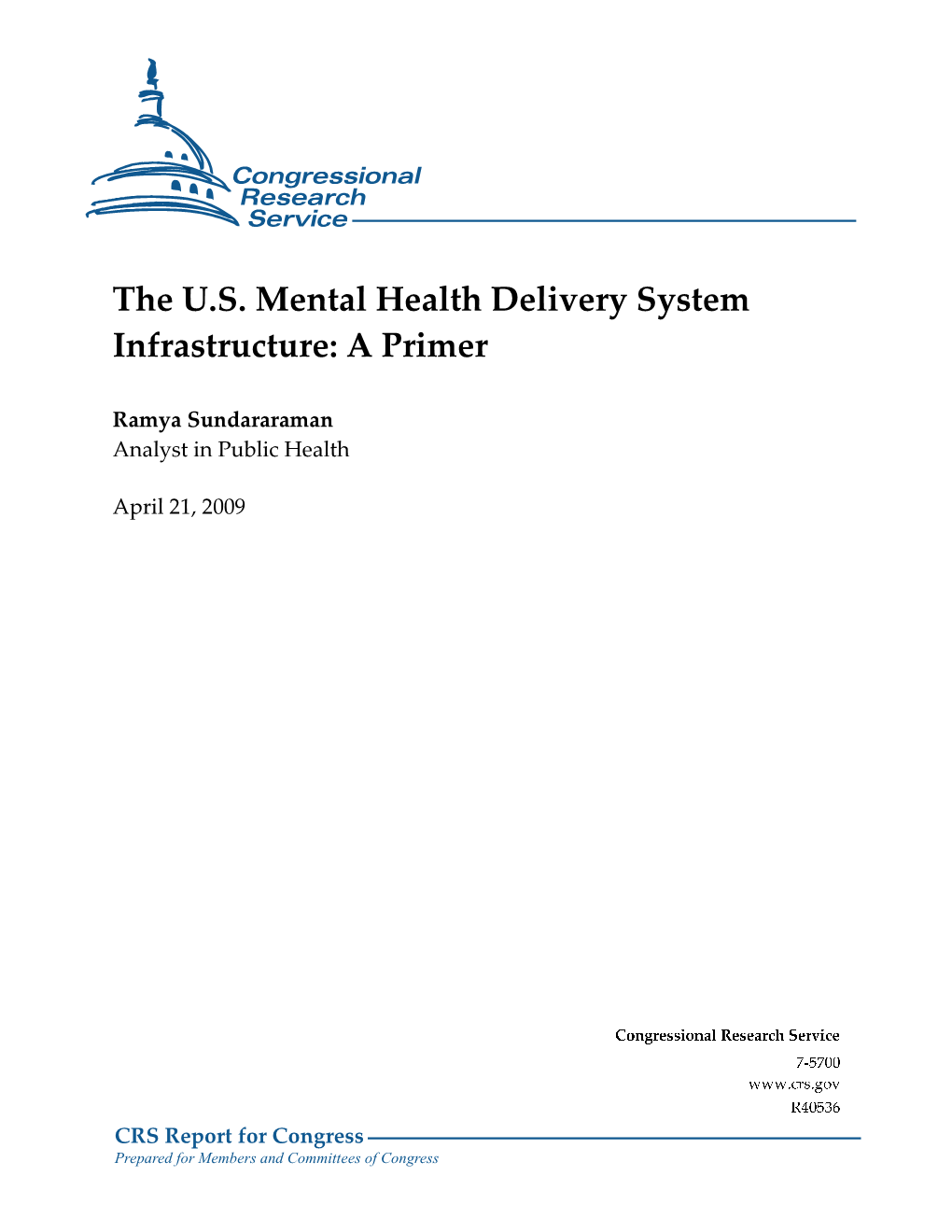 The U.S. Mental Health Delivery System Infrastructure: a Primer