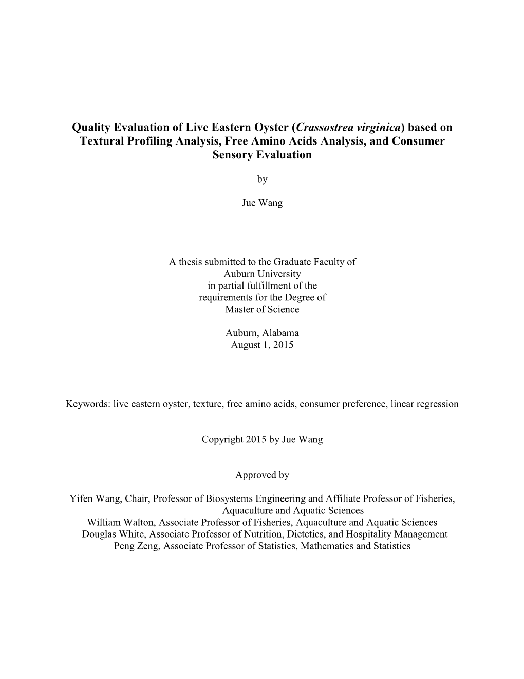 Quality Evaluation of Live Eastern Oyster (Crassostrea Virginica) Based on Textural Profiling Analysis, Free Amino Acids Analysis, and Consumer Sensory Evaluation