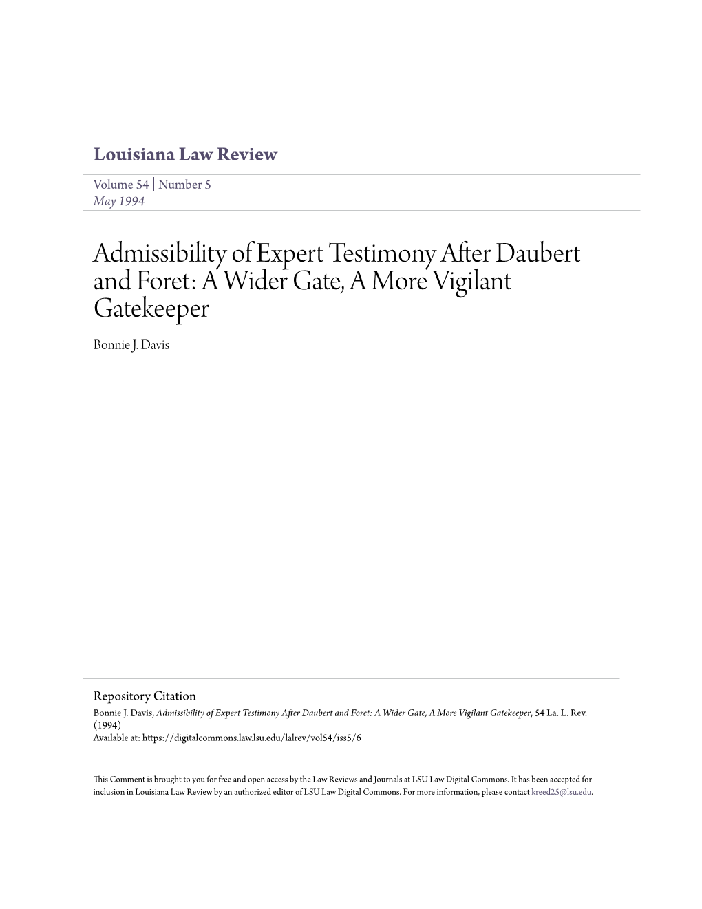 Admissibility of Expert Testimony After Daubert and Foret: a Wider Gate, a More Vigilant Gatekeeper Bonnie J